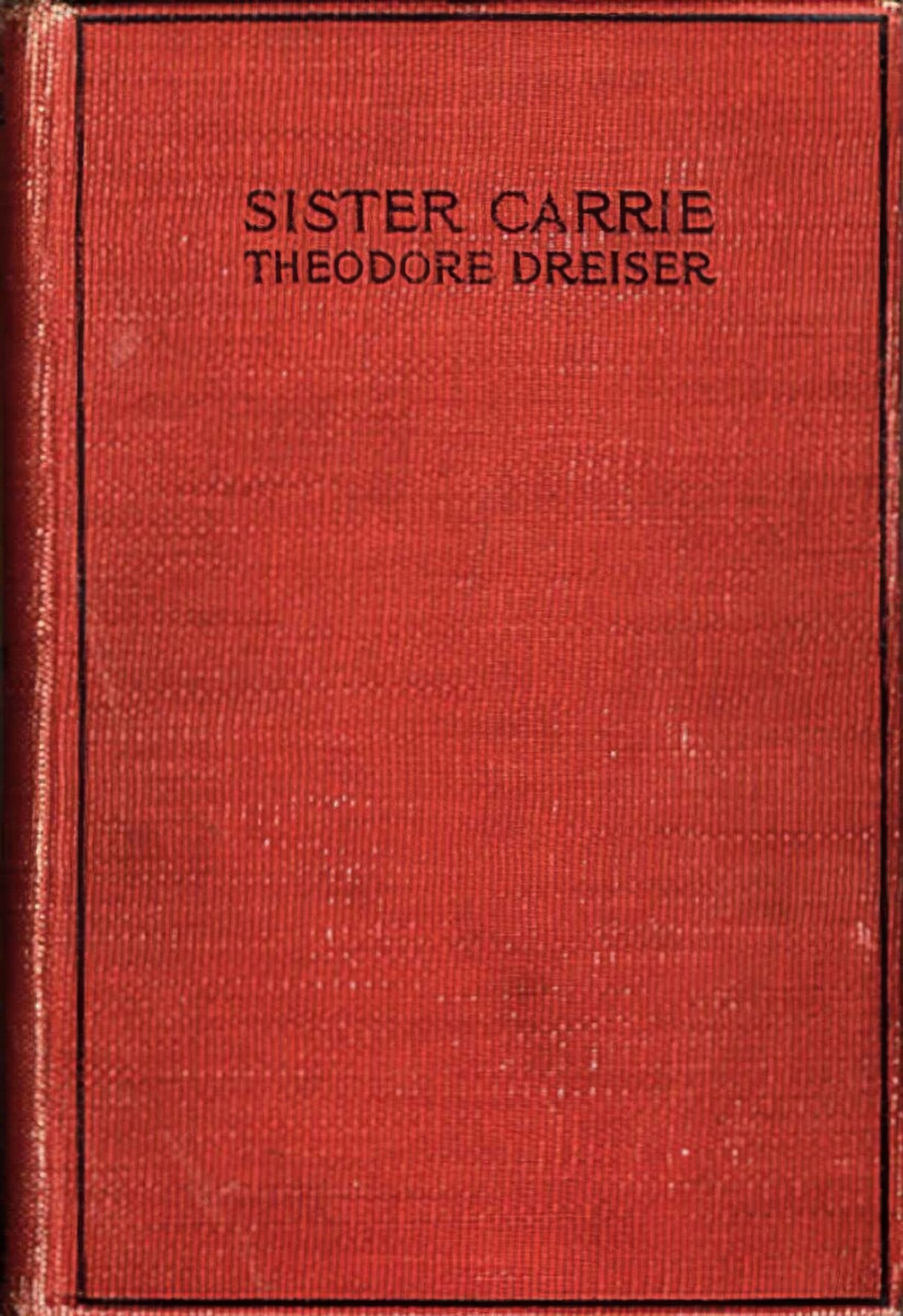 Обложка первого издания романа "Сестра Керри", 1900 г.